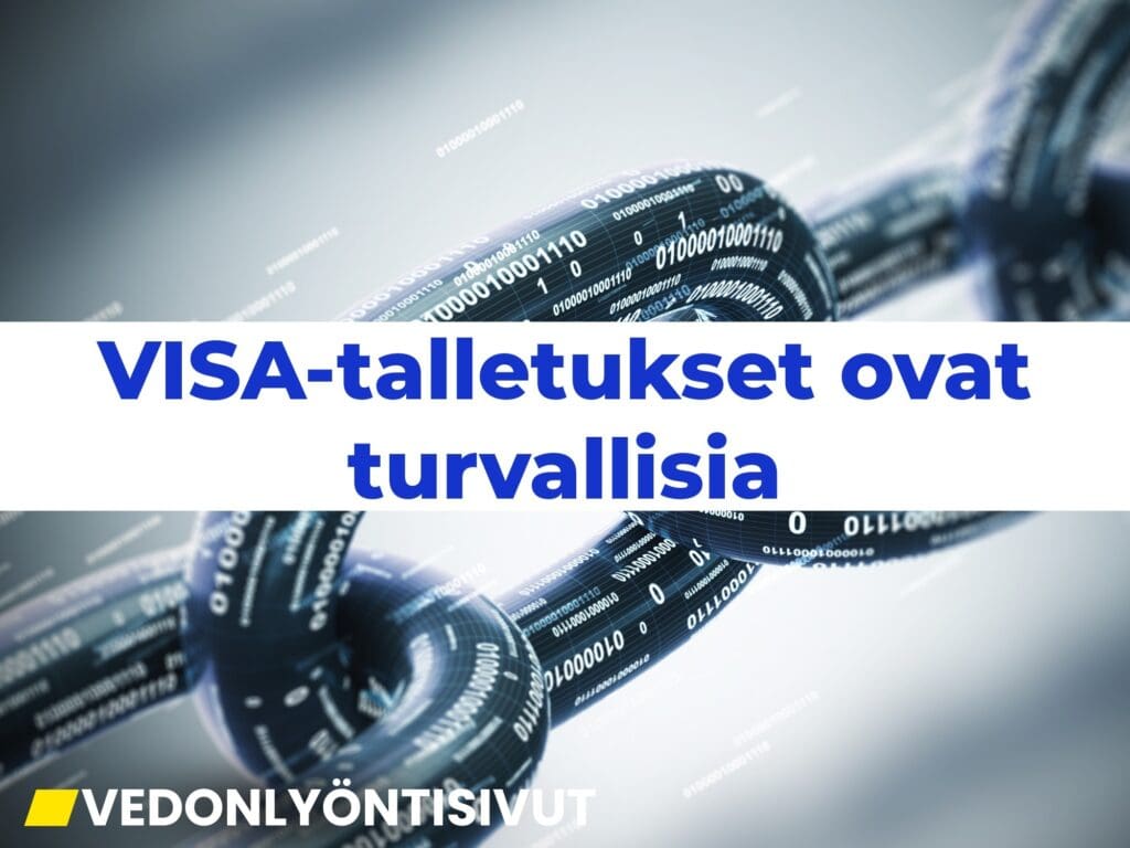 Visa talletukset ovat turvallisia